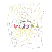 These Little Hands 166552989X Book Cover