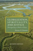 Globalization, Spirituality, and Justice 1626981507 Book Cover