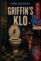 Griffin's Klo (German Edition) B0HGRML2MJ Book Cover