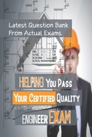 Helping You Pass Your Certified Quality Engineer Exam: Latest Question Bank From Actual Exams: Passing Asq Cqe Exam null Book Cover