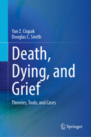 Death, Dying, and Grief: Theories, Tools, and Cases 3031884663 Book Cover