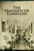 The Mailmen of Elmwood 0878394060 Book Cover
