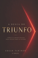 A Busca do Triunfo: O poder ilimitado está dentro de você B08FP7SR2P Book Cover