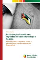 Participação Cidadã e os impactos da Descentralização Política (Portuguese Edition) 3639684400 Book Cover