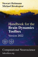 Handbook for the Brain Dynamics Toolbox: Version 2022 0645066923 Book Cover