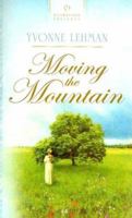 Moving the Mountain 159789009X Book Cover