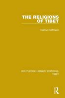 The Religions of Tibet 1014267447 Book Cover