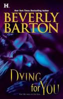 Dying for You 037377317X Book Cover