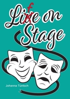 Life on Stage (German Edition) 3759758320 Book Cover