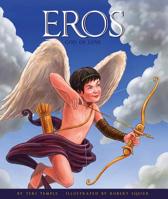 Eros: God of Love 1614732582 Book Cover