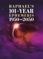 Raphael's 101-Year Ephemeris 1950-2050 057203363X Book Cover