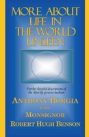 More About Life in the World Unseen 0963643525 Book Cover