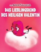 Das Lieblingskind Des Heiligen Valentin B09WQBJB5Z Book Cover