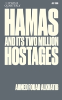 Hamas and Its Two Million Hostages