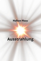 Ausstrahlung (German Edition) B0CMMQ33TT Book Cover