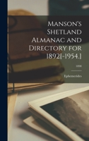 Manson's Shetland Almanac and Directory for 1892[-1954.]; 1898 1014623391 Book Cover