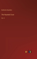 The Haunted Crust: Vol. II 3368136755 Book Cover