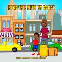 Road Trip With my Daddy 0578856700 Book Cover