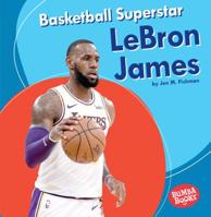 Basketball Superstar Lebron James 1541573625 Book Cover