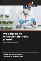 Propagazione microclonale delle piante (Italian Edition) 6209379893 Book Cover