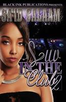 Luv In The Club 2 (Volume 2) 151734333X Book Cover