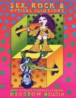 Sex, Rock & Optical Illusions 1560976578 Book Cover