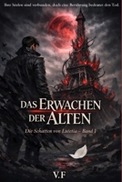 DAS ERWACHEN DER ALTEN: Die Schatten von Lutetia – Band 1 (German Edition) B0GJLL448X Book Cover