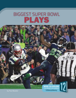 Biggest Super Bowl Plays 1632355469 Book Cover