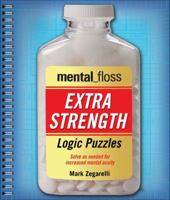 mental_floss Extra-Strength Logic Puzzles 1454912456 Book Cover
