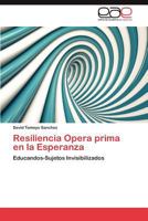 Resiliencia Opera Prima En La Esperanza 3848478153 Book Cover