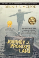 Journey to the Promised Land: Escaping persecution in Russia, a family flees to safety through post war-ravaged Europe 0473477890 Book Cover