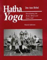 Hatha Yoga : Developing the Body, Mind and Inner Self 1578790131 Book Cover