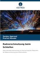 Radverschmutzung beim Schleifen (German Edition) 6209432182 Book Cover