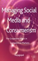 Managing Social Media and Consumerism: The Grapevine Effect in Competitive Markets 113728191X Book Cover
