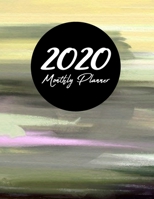 2020 Monthly Planner: Weekly and Monthly Jan 1, 2020 to Dec 31, 2020 Calendar Agenda Book January to December Cute Appointment & Productivity Organizer 31 170848728X Book Cover