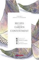 Recipes from the Garden of Contentment: Yuan Mei's Manual of Gastronomy: Suiyuan Shidan 1614728275 Book Cover