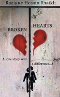 Broken Hearts : A love story with a difference...! 9390636612 Book Cover
