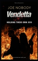 Vendetta: Holding Their Own XVII B089C8H9YN Book Cover