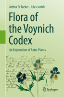 Flora of the Voynich Codex: An Exploration of Aztec Plants 3030193764 Book Cover