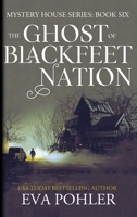 The Ghost of Blackfeet Nation 1958390739 Book Cover