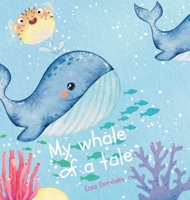 My whale of a tale B0DSJ4M9PD Book Cover
