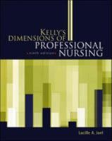 Kelly's Dimensions of Professional Nursing (Dimensions of Professional Nursing (Kelly)) 0071740996 Book Cover
