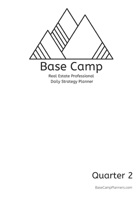 Base Camp: Daily Strategy Planner (Real Estate Professional-Non-Dated Quarter 1) 1657984648 Book Cover