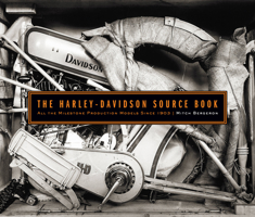 The Harley-Davidson Source Book: All the Production Models Since 1903 0760361908 Book Cover