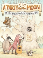 A Party For The Moon 108780356X Book Cover