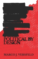 Political By Design 1067108513 Book Cover