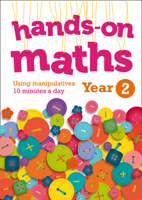 Year 2 Hands-on maths: 10 minutes of concrete manipulatives a day for maths mastery (Hands-on maths) 0008266964 Book Cover