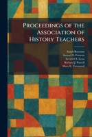 Proceedings of the Association of History Teachers 1025929950 Book Cover