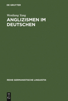 Anglizismen Im Deutschen: Am Beispiel Des Nachrichtenmagazins 'der Spiegel' 3484311061 Book Cover