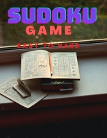 SUDOKU: SUDOKU GAME B0BKRT4173 Book Cover